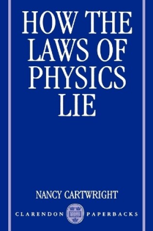 Cover of How the Laws of Physics Lie