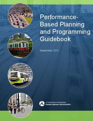 Book cover for Performance Based Planning and Programming Guidebook