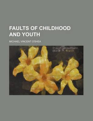 Book cover for Faults of Childhood and Youth