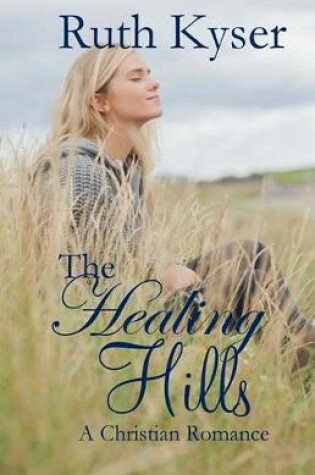 Cover of The Healing Hills