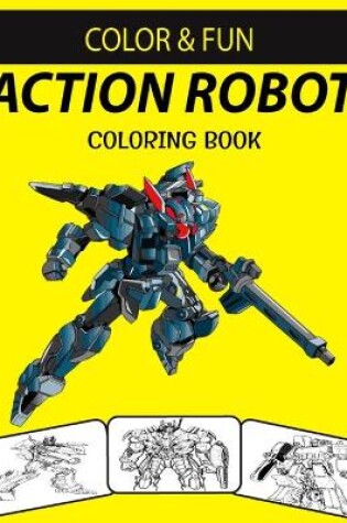 Cover of Action Robot Coloring Book