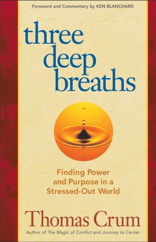 Book cover for Three Deep Breaths: Finding Power and Purpose in a Stressed-Out World