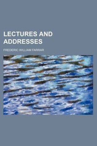 Cover of Lectures and Addresses