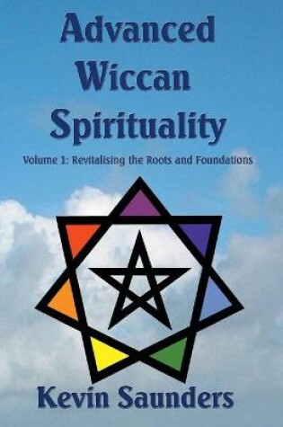 Cover of Advanced Wiccan Spirituality