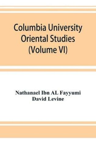 Cover of Columbia University Oriental Studies (Volume VI); The Bustan al-ukul