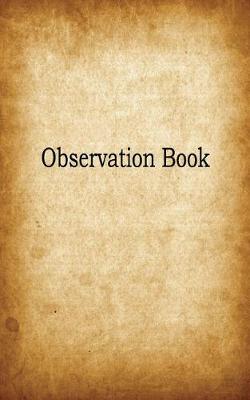 Book cover for Observation Book