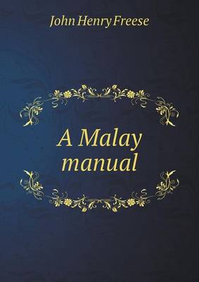 Book cover for A Malay manual