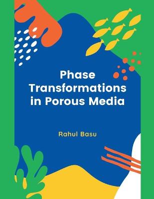 Book cover for Phase Transformations in Porous Media