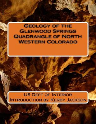 Book cover for Geology of the Glenwood Springs Quadrangle of North Western Colorado