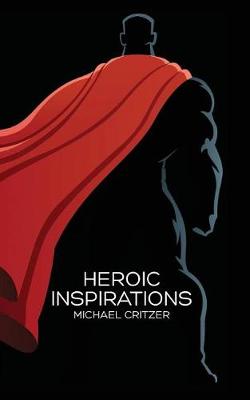 Book cover for Heroic Inspirations