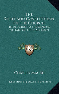 Book cover for The Spirit and Constitution of the Church