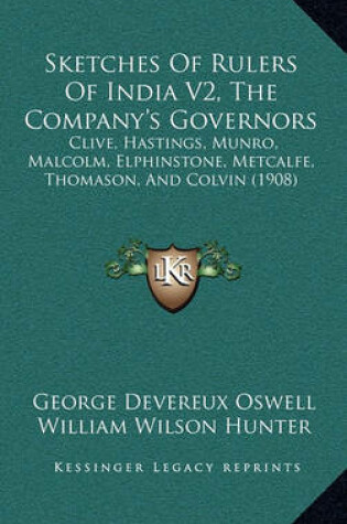 Cover of Sketches of Rulers of India V2, the Company's Governors
