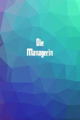 Book cover for Die Managerin