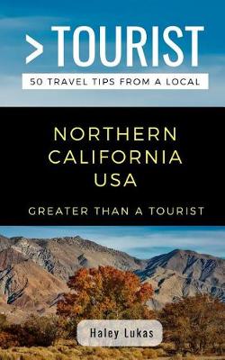 Book cover for Greater Than a Tourist- Northern California USA