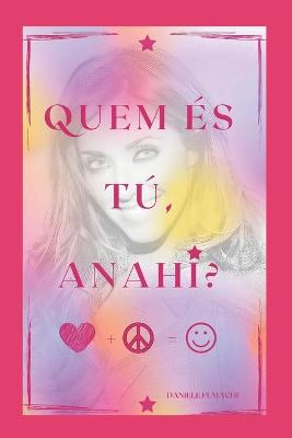 Book cover for Quem Es Tu, Anahi?