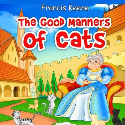 Book cover for The Good Manners of Cats