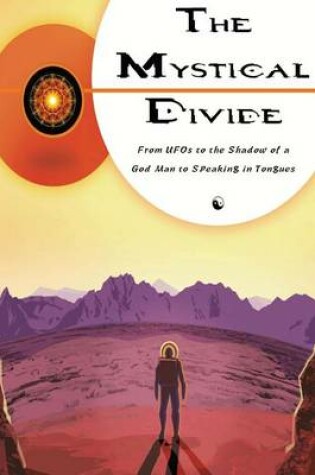 Cover of The Mystical Divide