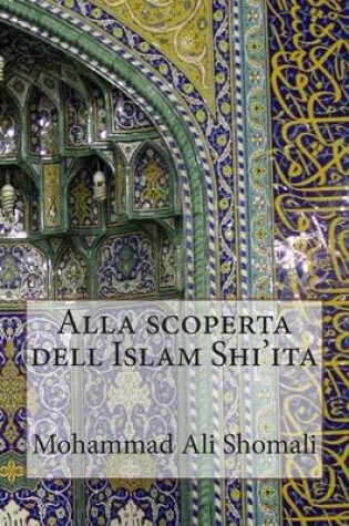 Cover of Alla scoperta dell Islam Shi'ita