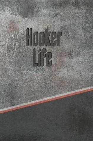 Cover of Hooker Life