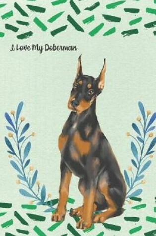 Cover of I Love My Doberman