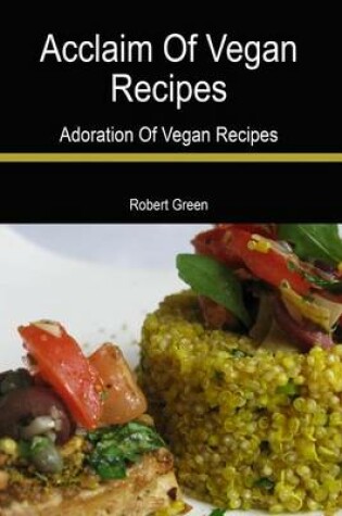 Cover of Acclaim of Vegan Recipes