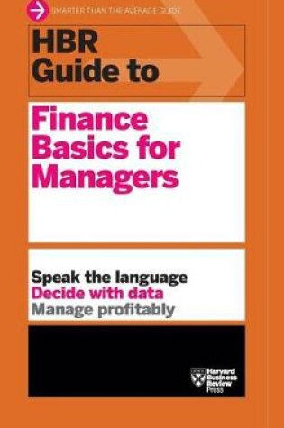 Cover of HBR Guide to Finance Basics for Managers (HBR Guide Series)