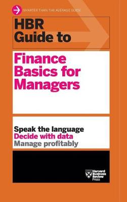 Book cover for HBR Guide to Finance Basics for Managers (HBR Guide Series)