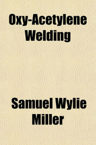 Cover of Oxy-Acetylene Welding