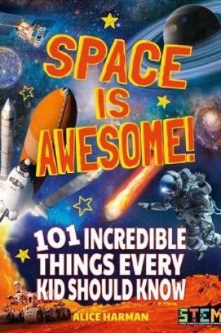 Cover of Space Is Awesome!