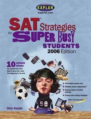 Book cover for Kaplan SAT Strategies for Super Busy Students