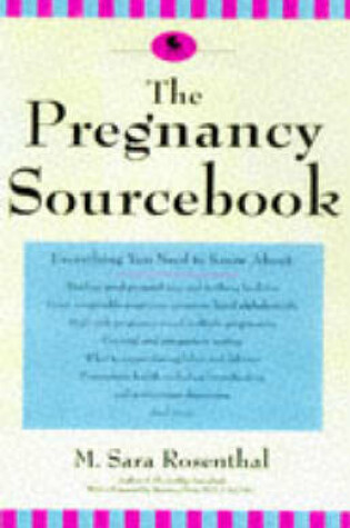 Cover of The Pregnancy Sourcebook