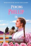 Book cover for Fencing Phillip In