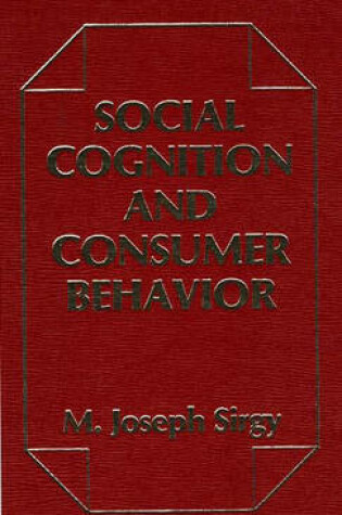 Cover of Social Cognition and Consumer Behavior