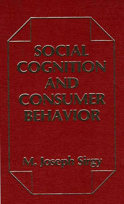 Book cover for Social Cognition and Consumer Behavior