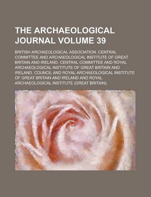 Book cover for The Archaeological Journal Volume 39