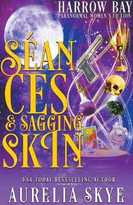 Book cover for Séances & Sagging Skin