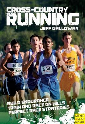 Book cover for Cross-Country Running: Build Endurance Train and Race on Hills Perfect Race Strategies