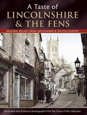 Book cover for A Taste Of Lincolnshire And The Fens