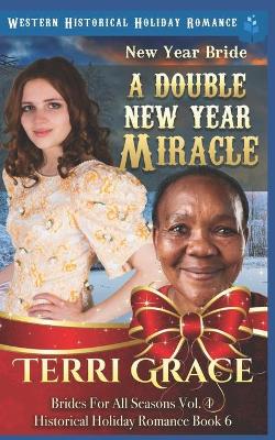 Cover of New Year Bride - A Double New Year Miracle