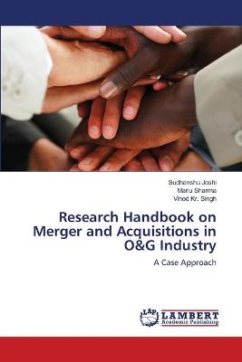 Book cover for Research Handbook on Merger and Acquisitions in O&G Industry