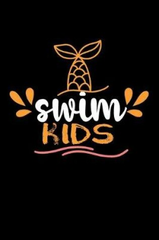 Cover of Swim Kids