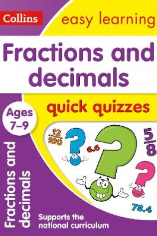 Cover of Fractions & Decimals Quick Quizzes Ages 7-9