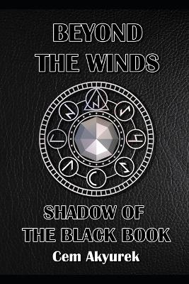 Cover of Beyond the Winds - Shadow of the Black Book