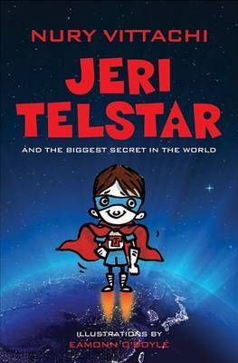 Book cover for Jeri Telstar and the Biggest Secret in the World