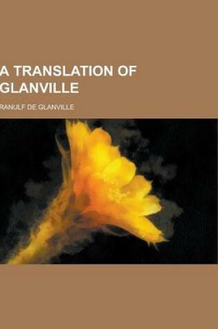 Cover of A Translation of Glanville