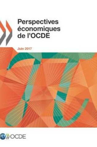 Cover of Perspectives �conomiques de l'OCDE, Volume 2017 Num�ro 1