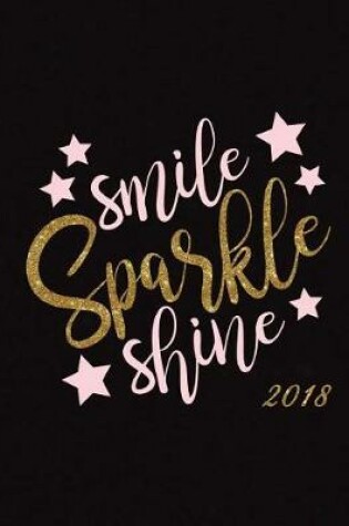 Cover of Smile Sparkle Shine 2018