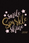 Book cover for Smile Sparkle Shine 2018