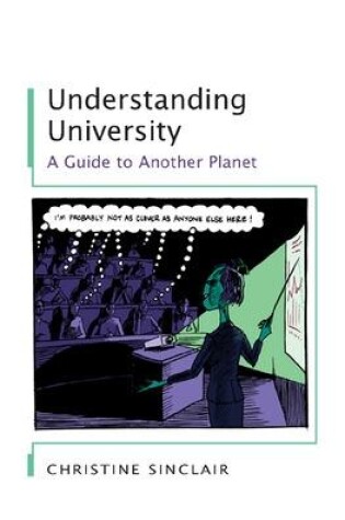 Cover of Understanding University: A Guide to Another Planet