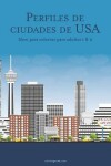 Book cover for Perfiles de ciudades de USA libro para colorear para adultos 1 & 2